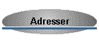 Adresser